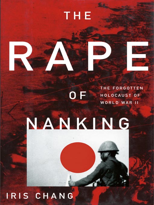 Title details for The Rape of Nanking by Iris Chang - Available